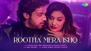 Rutha Mera Ishq Lyrics