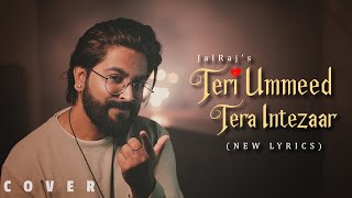 Teri Umeed Tera Intezaar Lyrics
